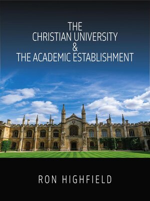 cover image of The Christian University & the Academic Establishment